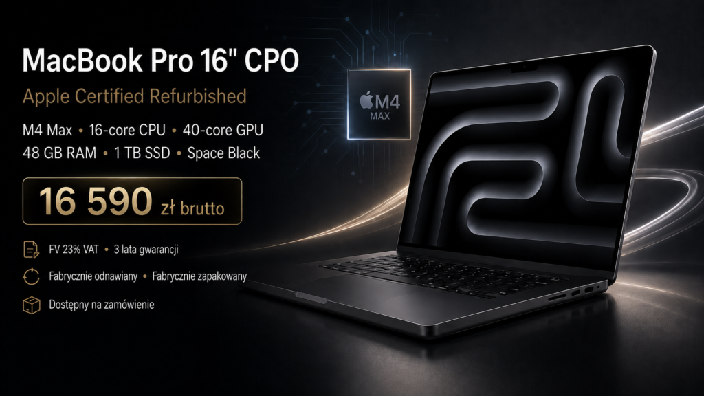 MacBook Pro 16″ M4 Max odnawiany fabrycznie przez Apple dostępny na zamówienie w cenie 16.590 zł brutto.